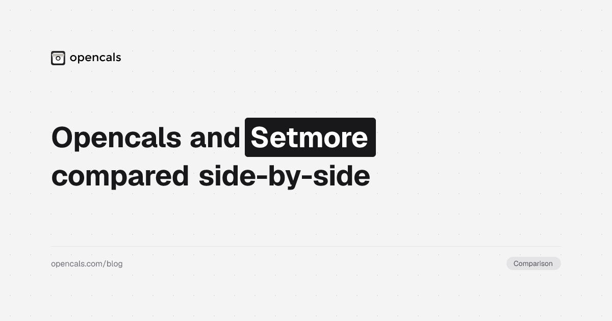 Opencals vs Setmore - complete comparison for service businesses