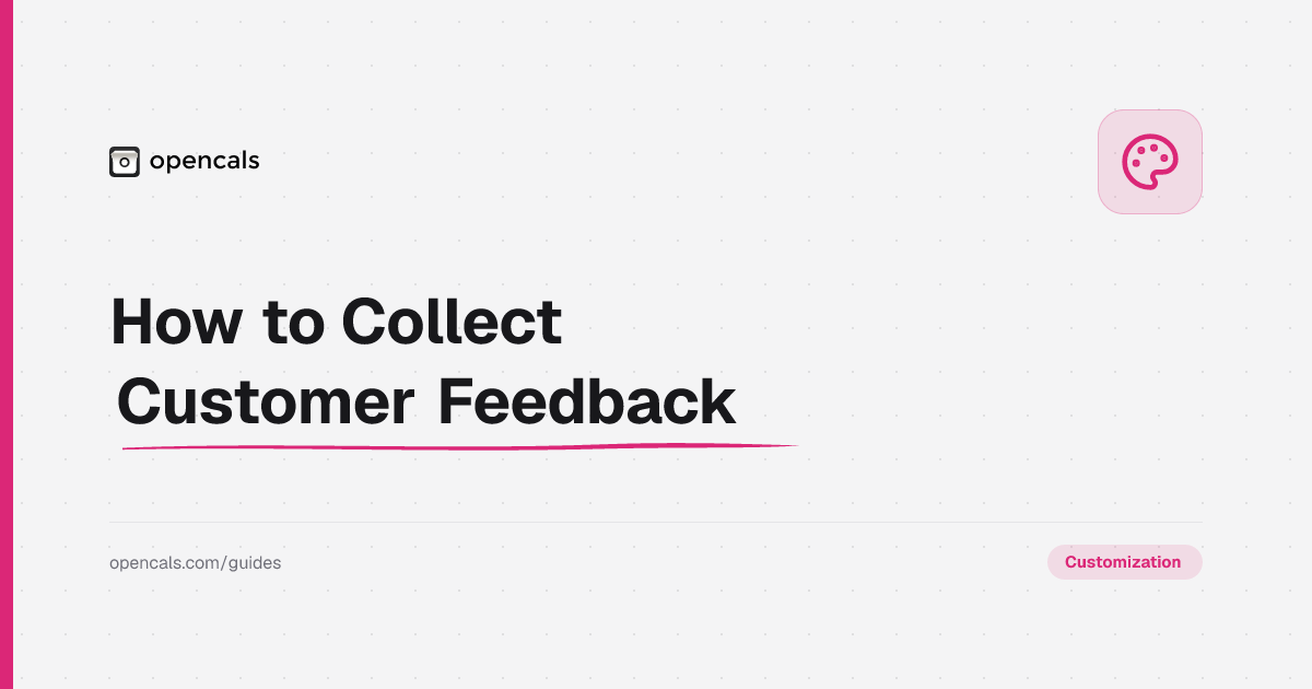 How to Collect Customer Feedback After Appointments in Opencals
