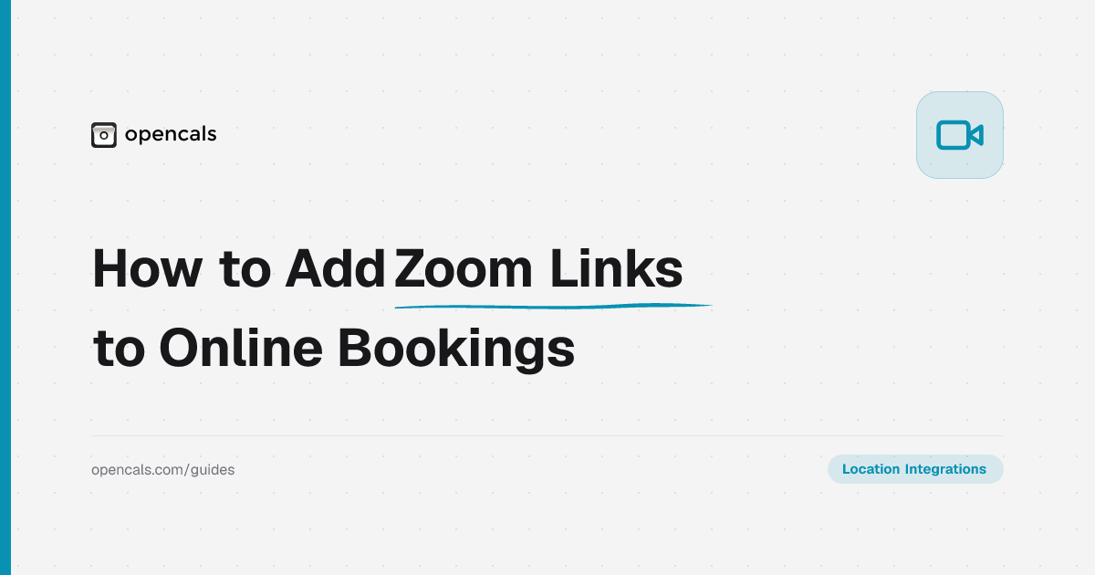 How to Add Zoom Links to Online Bookings Automatically in Opencals